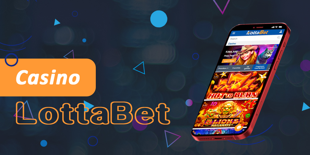 LottaBet provides online casino services, which are an integral part of the company's website or app